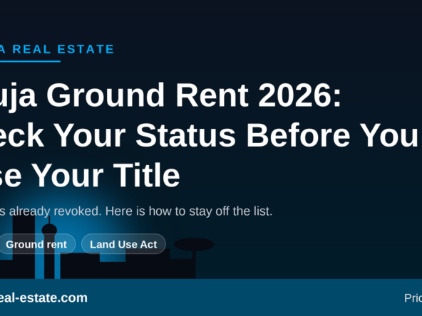 Abuja ground rent 2026: how to check your status on AGIS before title revocation