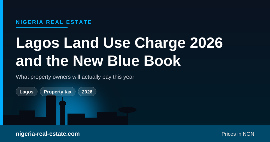 Lagos Land Use Charge 2026 and the new Blue Book fair market value framework