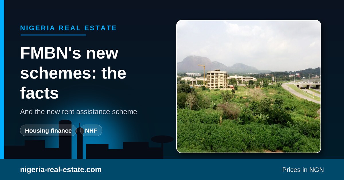 FMBN's non-interest mortgage and rent assistance schemes: what we know and how to prepare