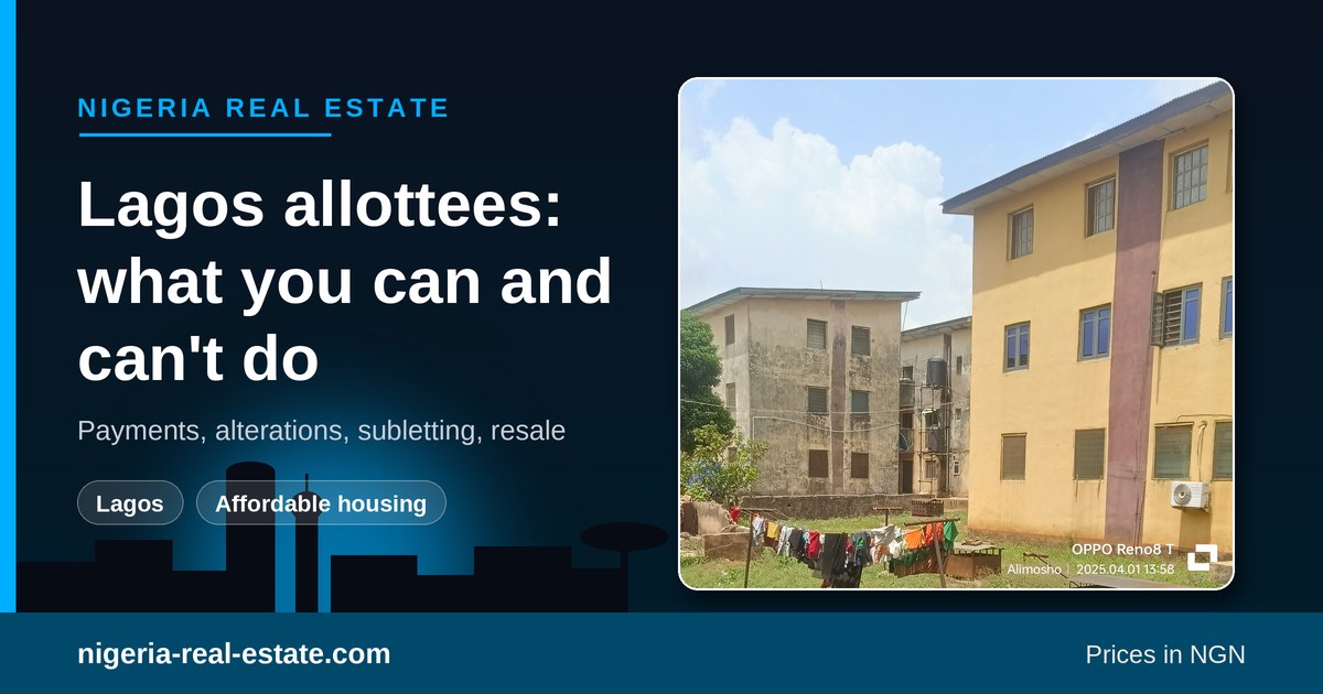 Allocated a Lagos State government home? What allottees can and can't do